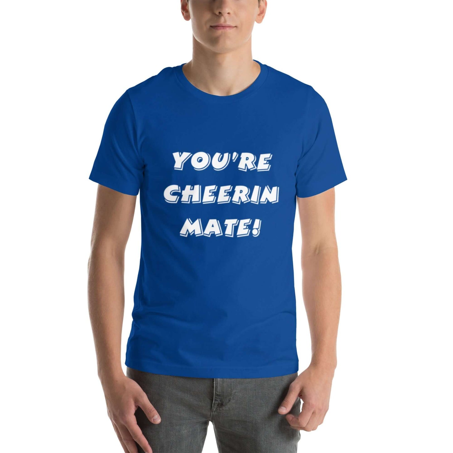 You're Cheerin Mate!' Mens T-Shirt | Shop at Layna.com.au