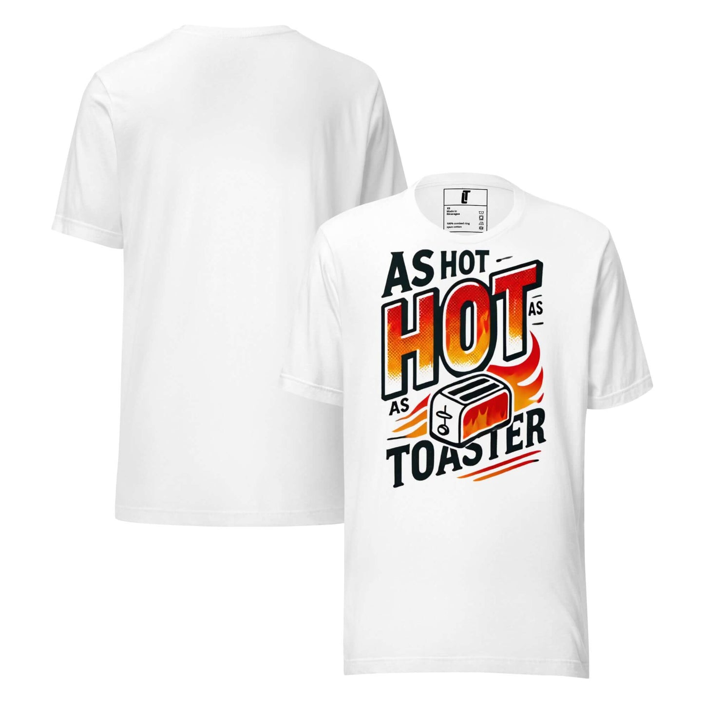 As hot as a toaster' T-shirt | Shop Now at Layna.com.auClothing,Mens,New arrivals,T-shirt,Unisex