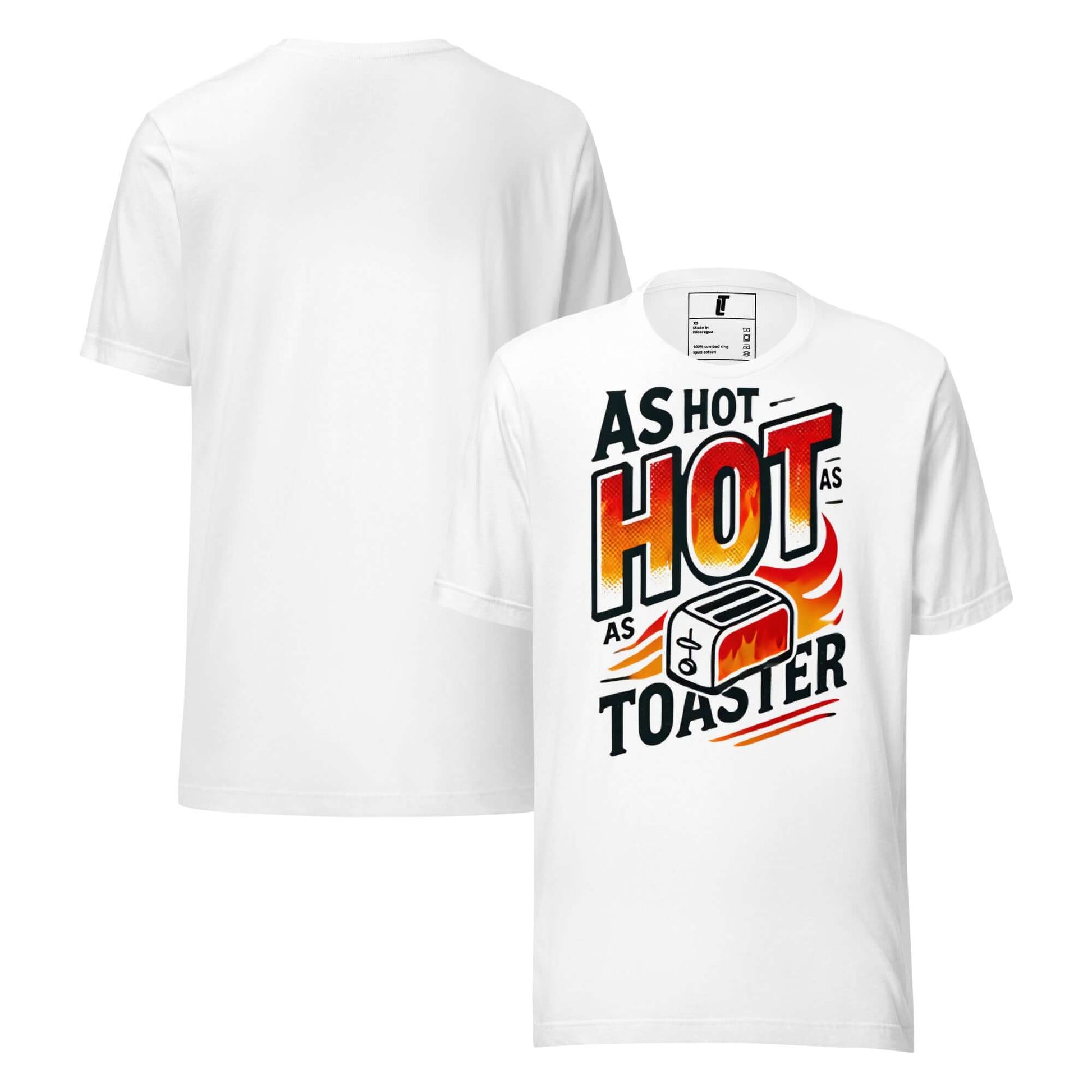 As hot as a toaster' T-shirt | Shop Now at Layna.com.auClothing,Mens,New arrivals,T-shirt,Unisex